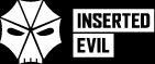 Inserted Evil