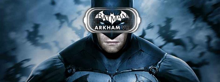 Batman: Arkham VR – Spielbericht von der E3-Demo in Videoform