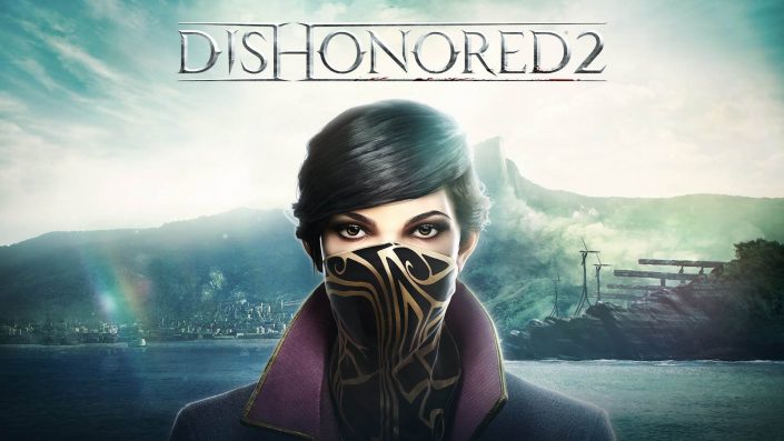 Dishonored 2: Neues Bildmaterial von der QuakeCon 2016