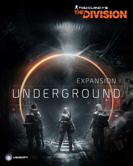 The Division: Underground – Details und Trailer zur ersten Erweiterung (Update: Infos und Bilder)