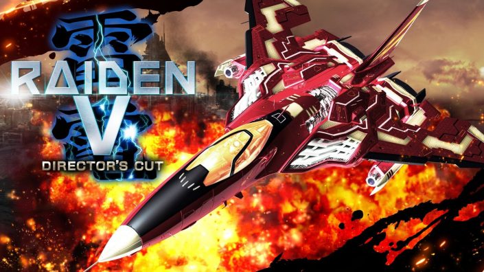 Raiden V Director’s Cut: Frischer Gameplay-Trailer zum nahenden Launch