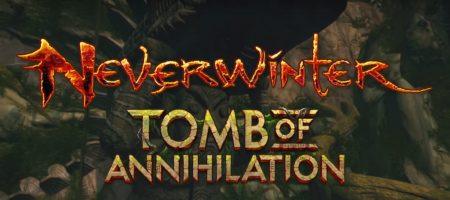 Neverwinter: „Tomb of Annihilation“-Erweiterung erhält Veröffentlichungstermin