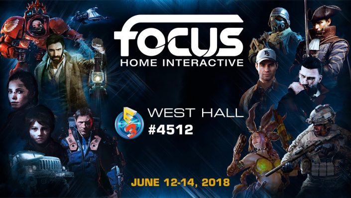 E3 2018: Focus Home Interactive enthüllt Messe-Line-up