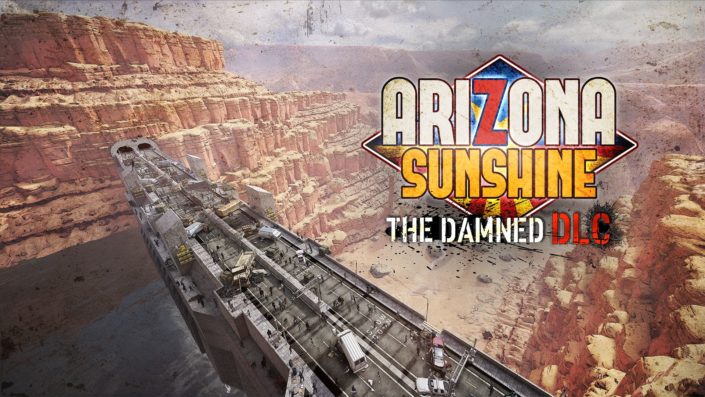 Arizona Sunshine: Bisher umfangreichster DLC „The Damned“ angekündigt