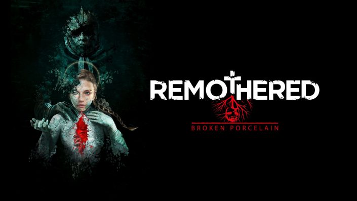 Remothered Broken Porcelain: Psychologischer Survival-Horror mit Trailer angekündigt