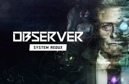 Observer System Redux: Mit einem ersten Trailer für PS5 & Xbox Series X angekündigt