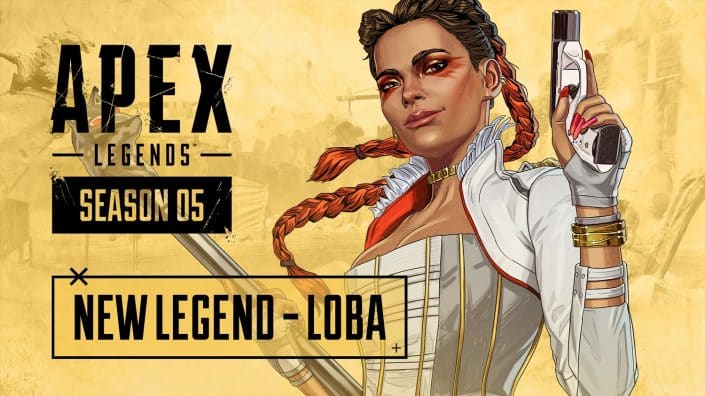 Apex Legends: Trailer zur neuen Legende Loba zum heutigen Start von Saison 5