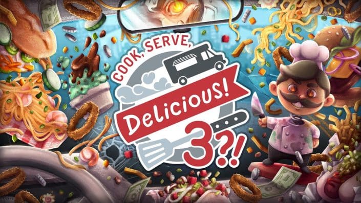 Cook, Serve, Delicious! 3?!: Erscheint im Oktober für die Konsolen und den PC – Neuer Trailer veröffentlicht