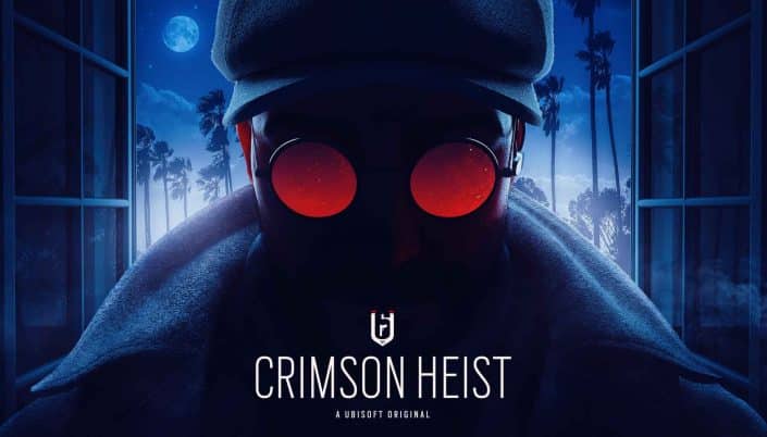 Rainbow Six Siege: Crimson Heist mit Trailer gestartet – Kostenlose Trial in Kürze