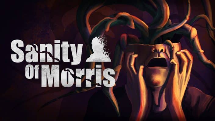 Sanity of Morris: Der Releasetermin und ein frischer Trailer zum Horror-Abenteuer