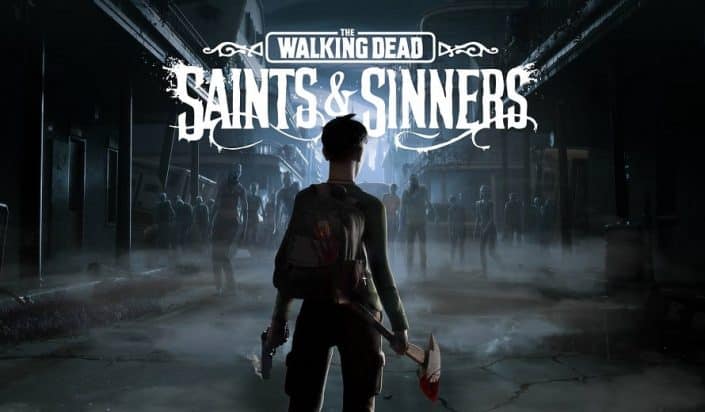 The Walking Dead Saints & Sinners: Aftershock-Update mit neuen Inhalten hat einen Termin The Walking Dead Saints & Sinners: Aftershock-Update mit neuen Inhalten hat einen Termin