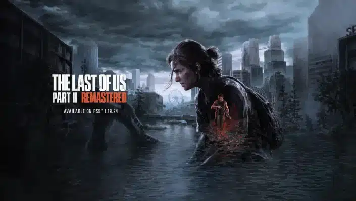 The Last of Us Part 2 Remastered: PS5-Spiel kommt mit Upgrade-Option