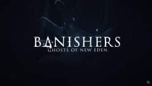 Banishers Ghosts of New Eden: Der erste Schritt einer neuen Reihe?