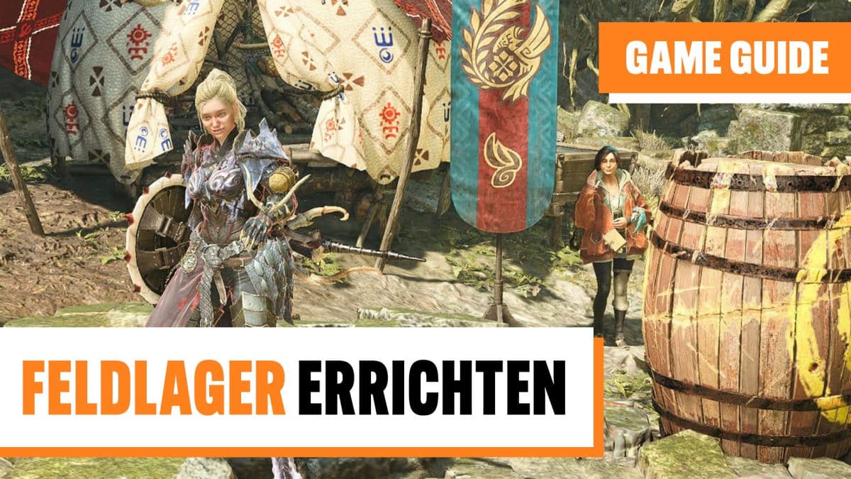 Monster Hunter Wilds: Feldlager errichten – Guide, Tipps