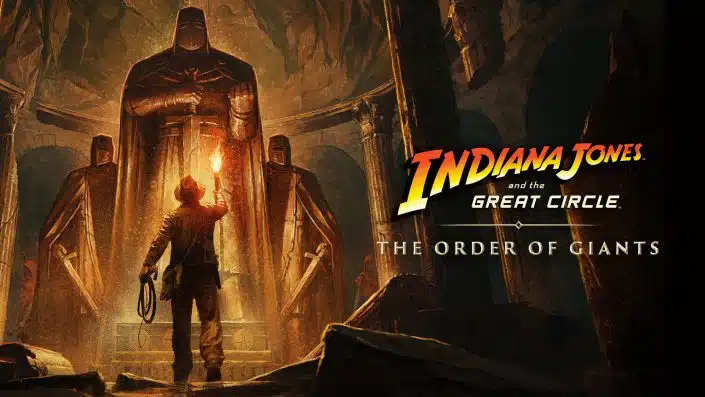 Indiana Jones und der Große Kreis: Der Orden der Riesen vorgestellt – Termin, Details & Trailer
