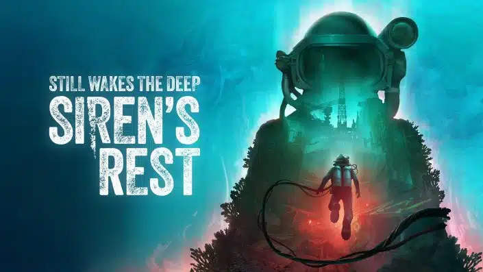 Still Wakes the Deep: Story-DLC Siren’s Rest angekündigt – Release bereits in Kürze